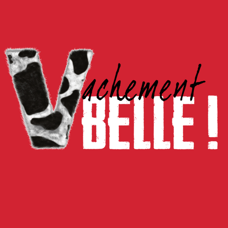 Sweat Vachement Belle !