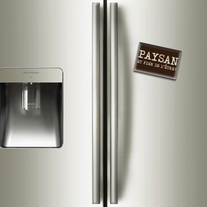 PAYSAN FIER DE L'ETRE - magnet frigo