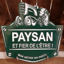 Plaque agricole Paysan fier de l'être