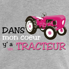 Dans mon coeur y'a un tracteur