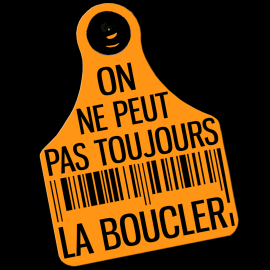 On ne peut pas toujours la Boucler ! (Femme)