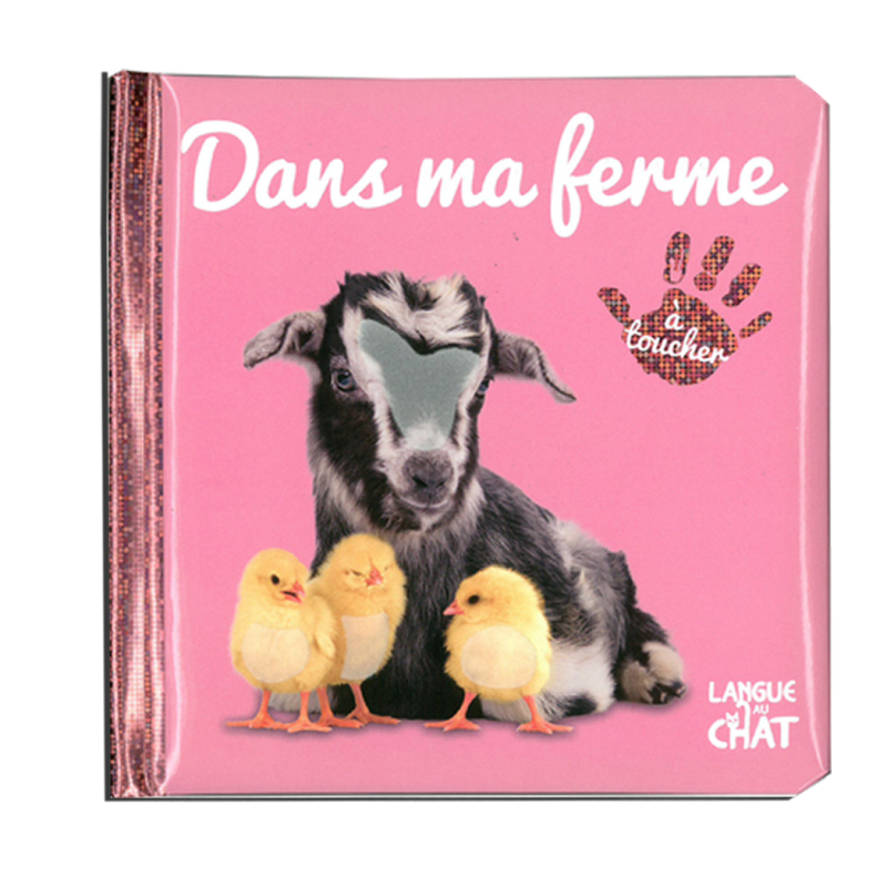 Dans ma ferme  (à toucher)