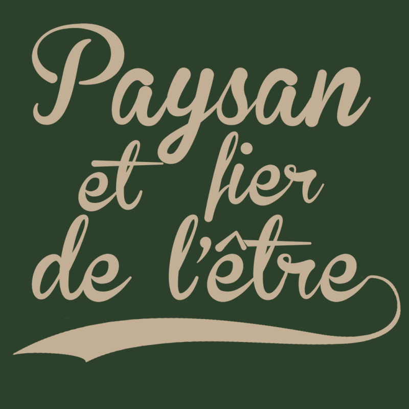 Sweat Paysan et fier de l'être ! (NV)