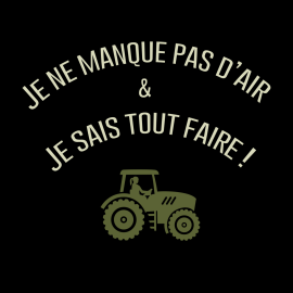 Fermière... Je ne manque pas d'air & je sais tout faire