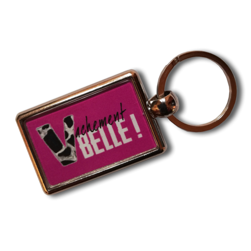 Porte-clefs Vachement belle !