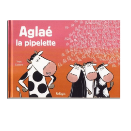 Aglaé La Pipelette
