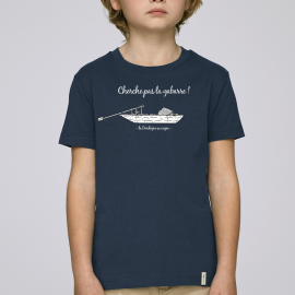 Cherche pas la Gabarre ! (enfant)