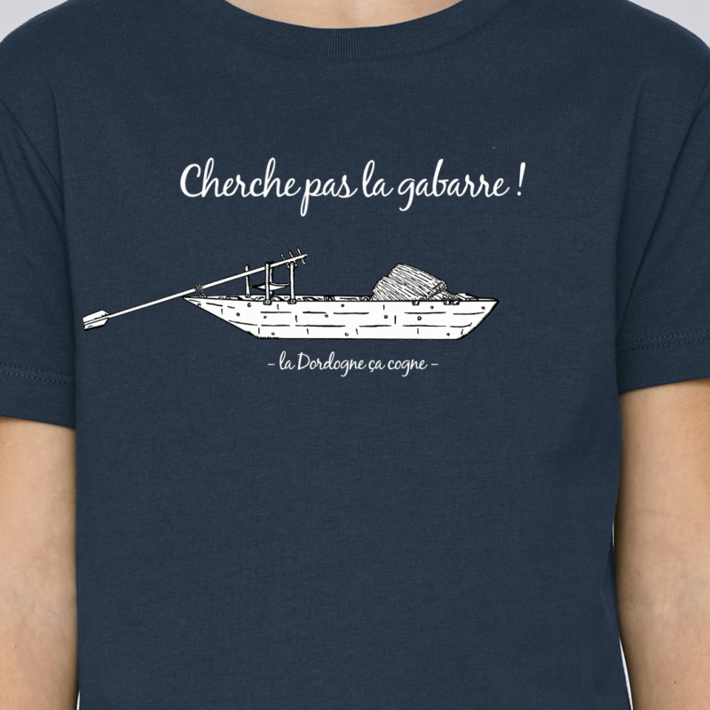 Cherche pas la Gabarre ! (enfant)
